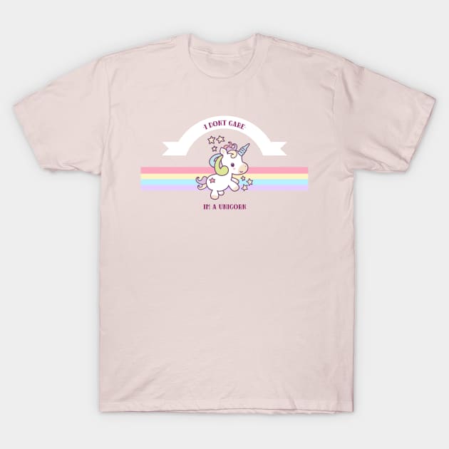 I Dont Care I'm a Unicorn T-Shirt by FuntasticDesigns